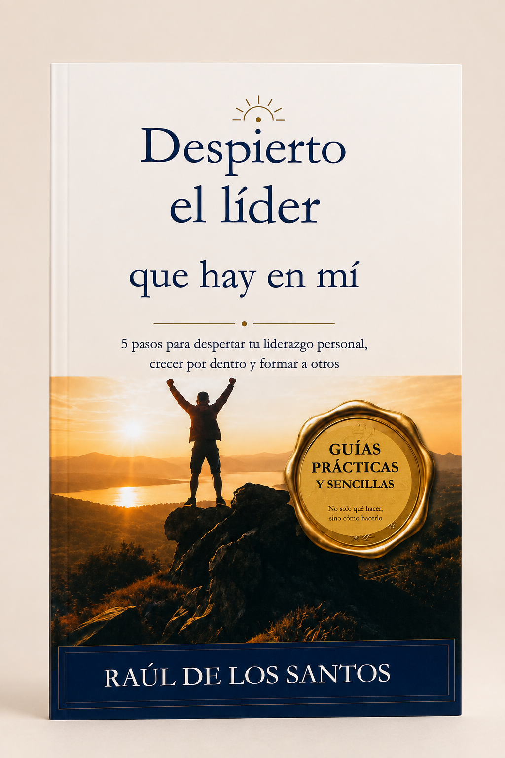 Portada del libro Despierto el Líder que hay en Mí